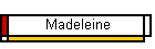Madeleine