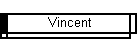Vincent